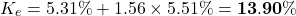 \[K_e = 5.31\% + 1.56 \times 5.51\% = \mathbf{13.90\%}\]
